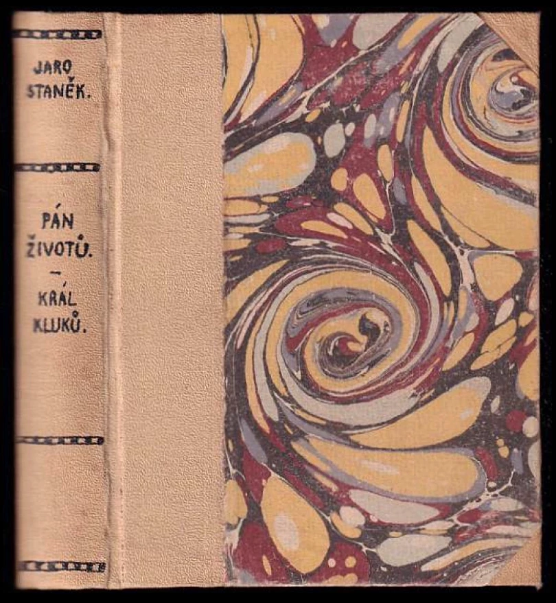 Levně Pán životů + Král kluků (Jaromír Staněk, 1929)