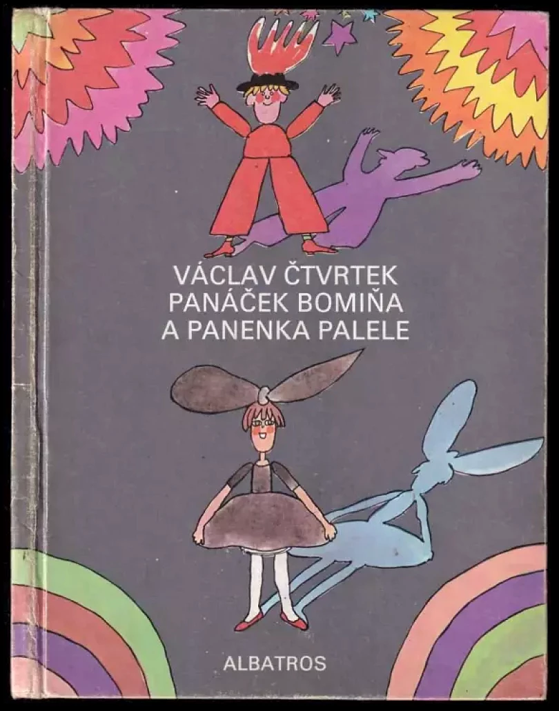 Levně Panáček Bomiňa a panenka Palele (Václav Čtvrtek, 1976)