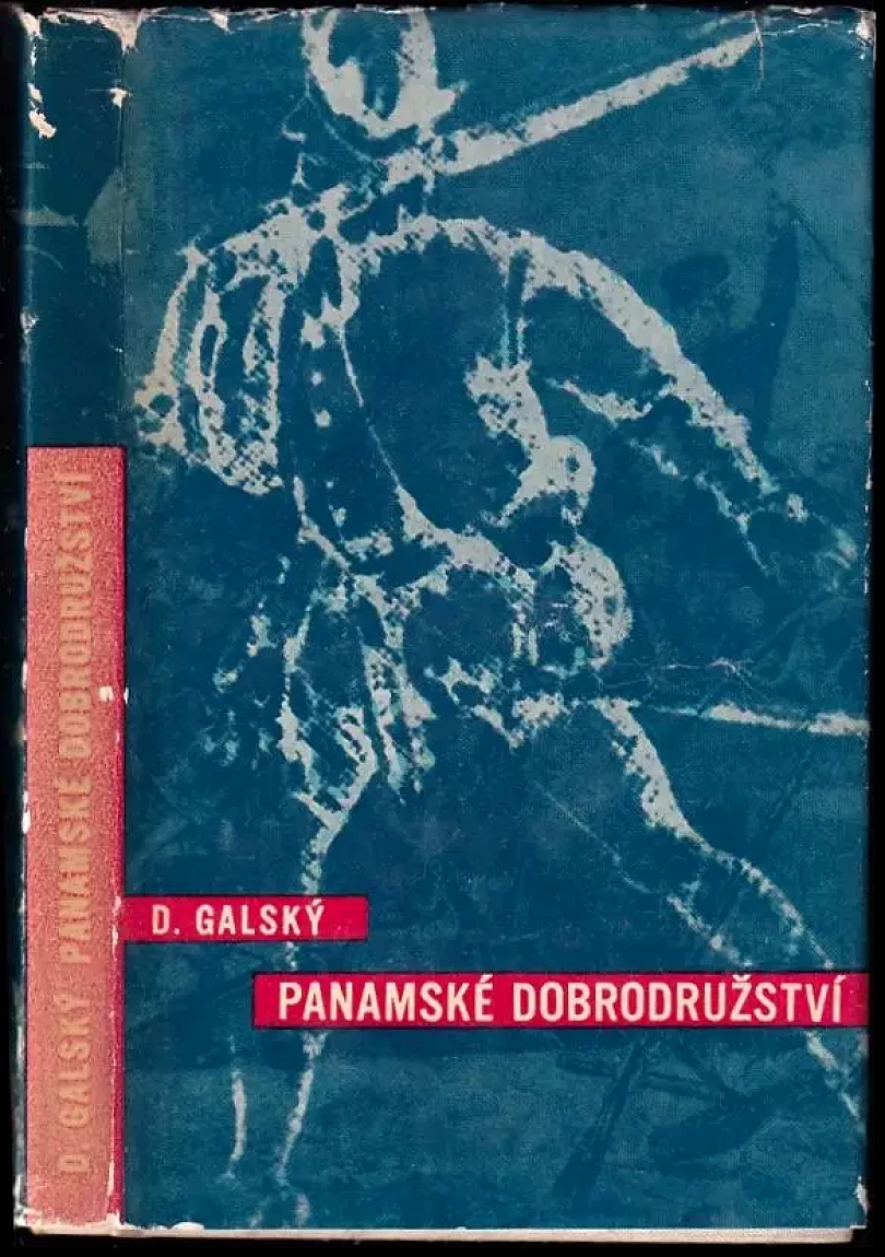 Levně Panamské dobrodružství (Desider Galský, 1963)