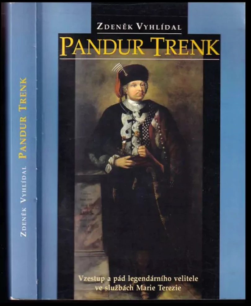 Pandur Trenk (Zdeněk Vyhlídal, 2001)