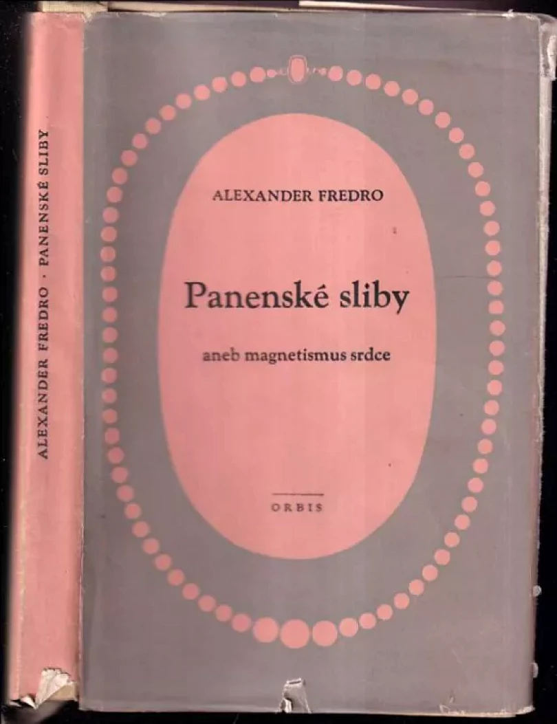 Levně Panenské sliby, aneb, Magnetismus srdce (Aleksander Fredro, 1955)