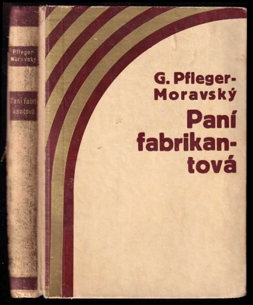 Levně Paní fabrikantová (Gustav Pfleger Moravský, 1927)