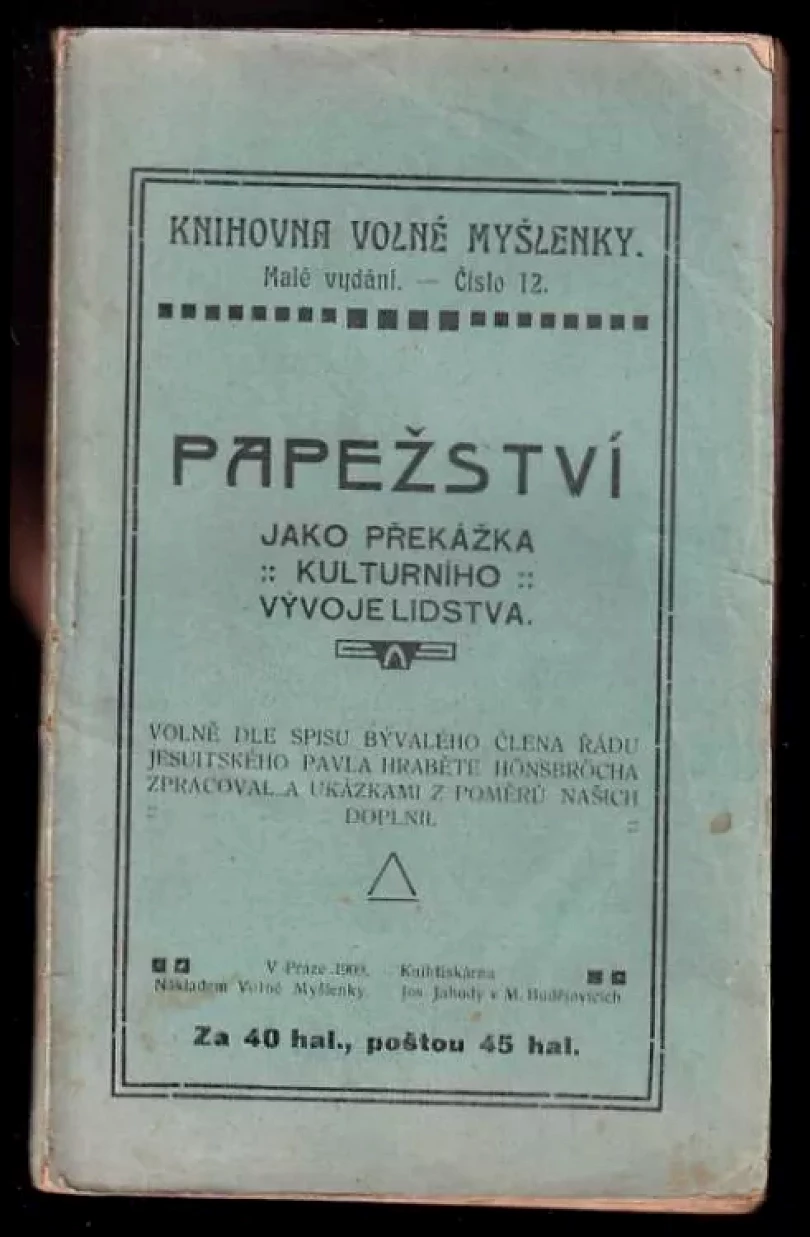 Papežství jako překážka kulturního vývoje lidstva (Pavel Hönsbröch, 1909)