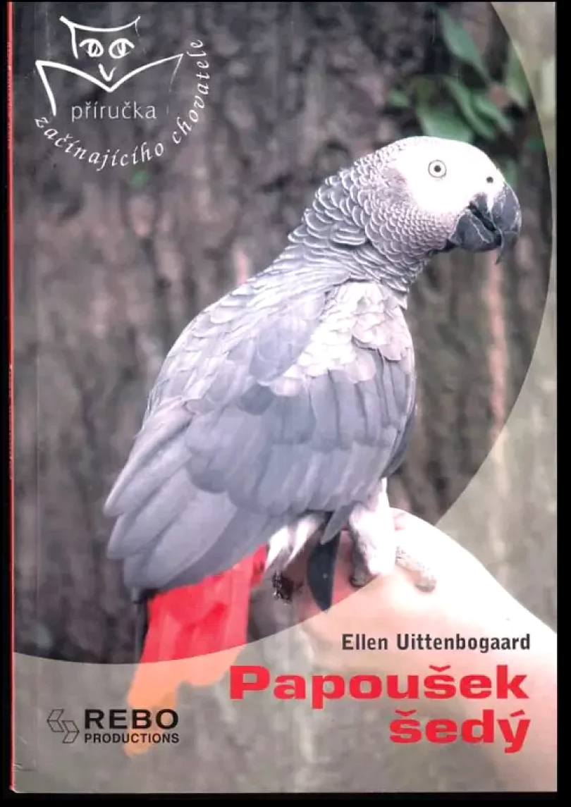Levně Papoušek šedý (Ellen Uittenbogaard, 2005)