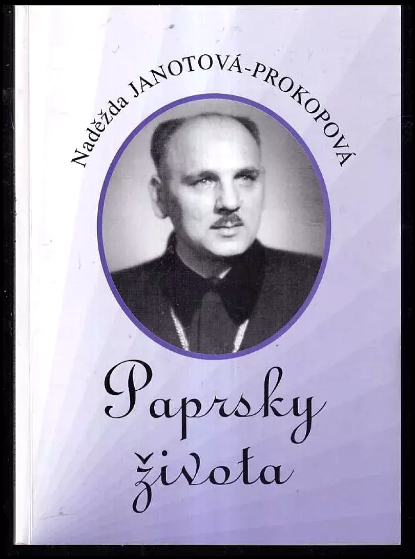 Paprsky života (Naděžda Janotová-Prokopová, 2002)