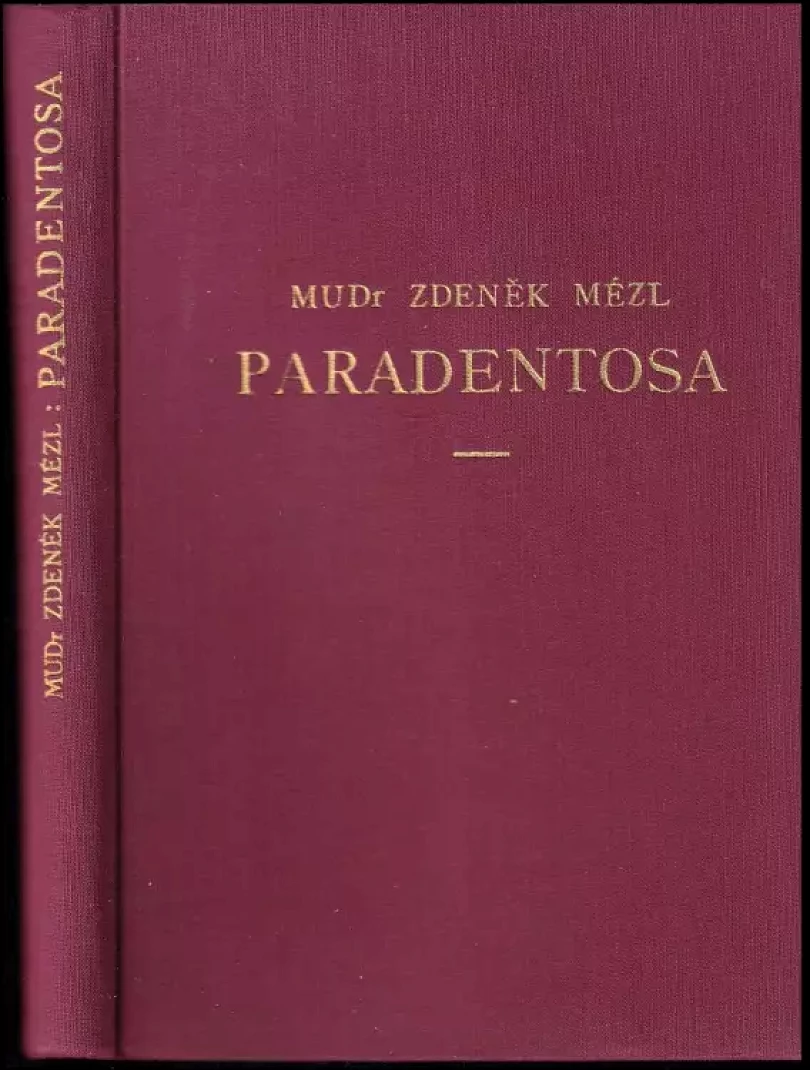 Paradentosa (Zdeněk Mézl, 1949)