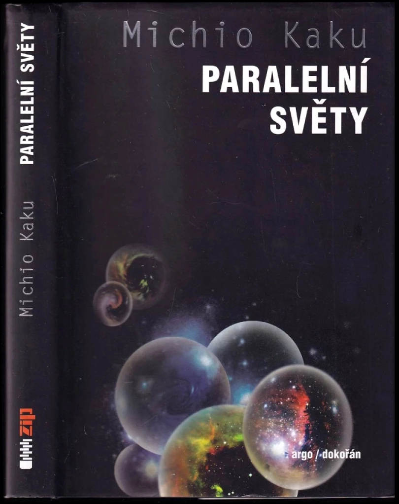 Paralelní světy (Michio Kaku, 2007)