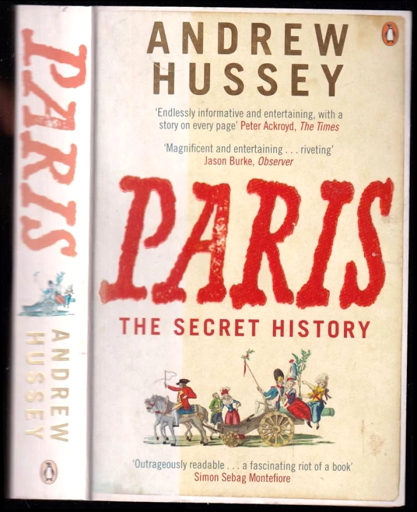 Levně Paris, The Secret History (Andrew Hussey, 2007)