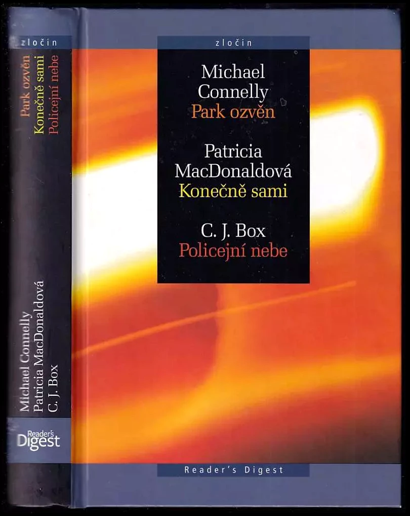 Park ozvěn + Konečně sami + Policejní nebe (Michael Connelly, 2010)