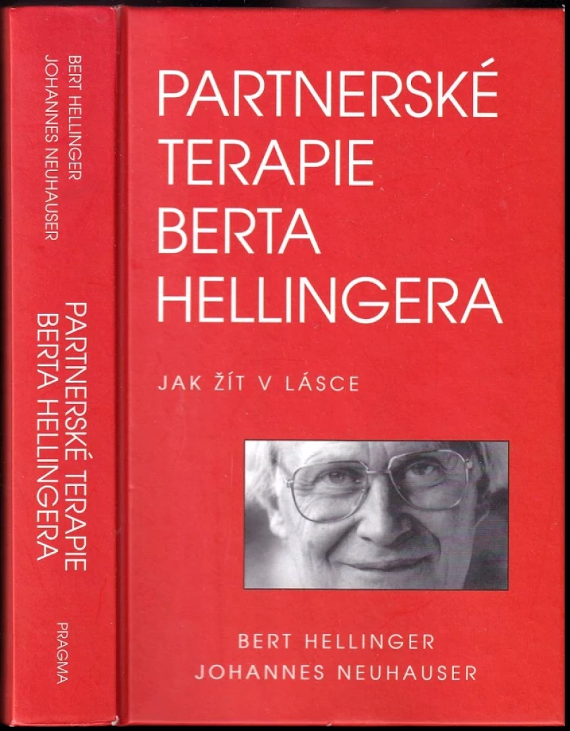 Partnerské terapie Berta Hellingera (Bert Hellinger, 2005)