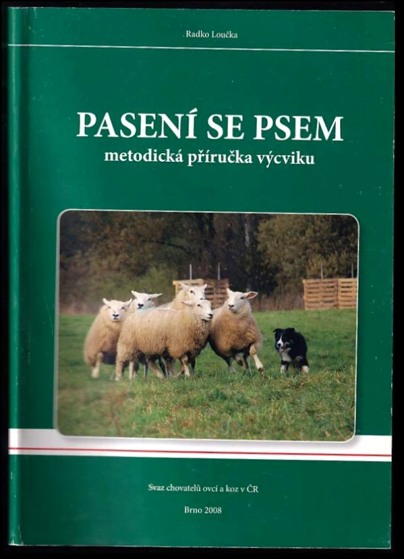 Levně Pasení se psem (Radko Loučka, 2008)