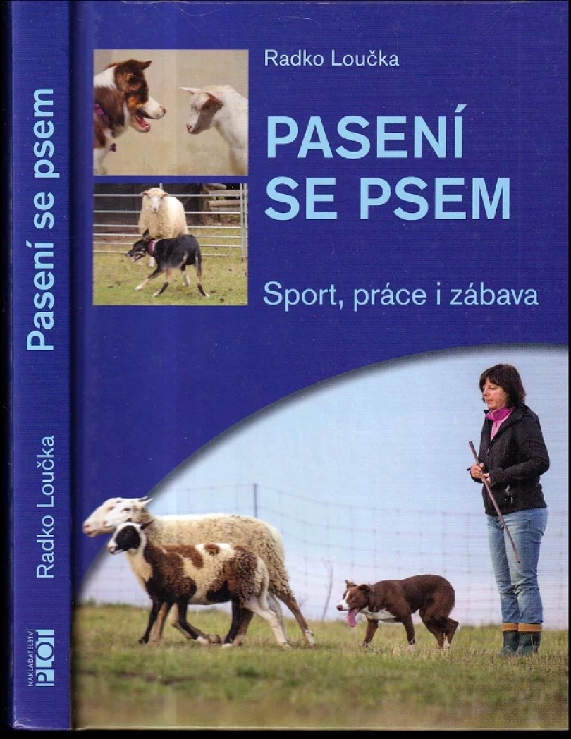 Levně Pasení se psem PODPIS (Radko Loučka, 2016)
