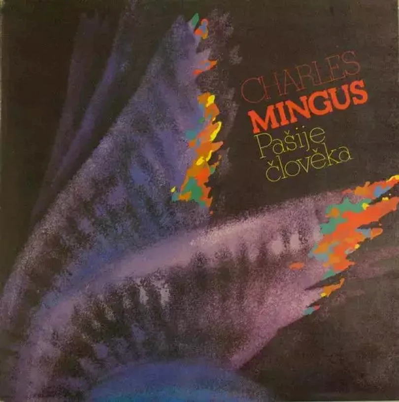 Levně Pašije Člověka (Charles Mingus, 1989)