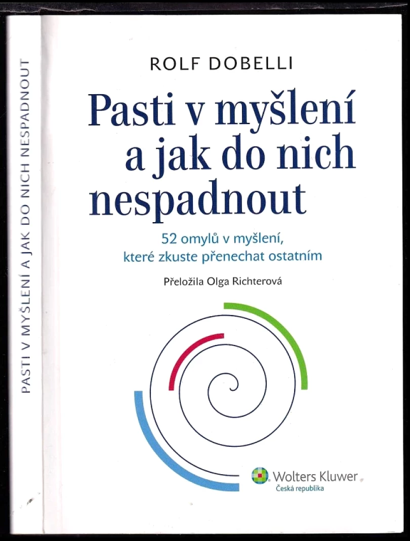 Pasti v myšlení a jak do nich nespadnout (Rolf Dobelli, 2012)