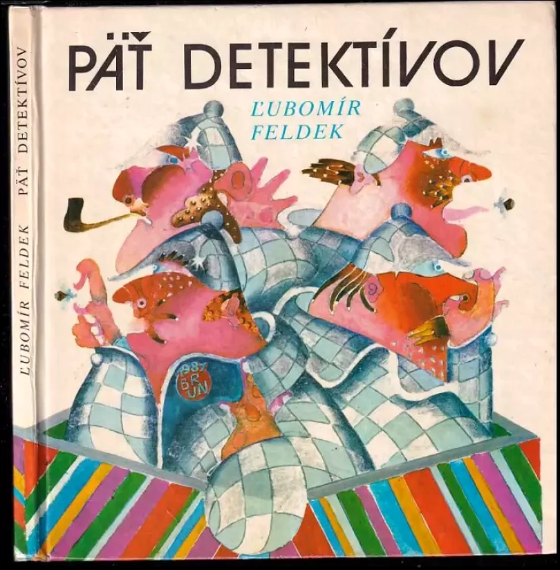 Levně Päť detektívov (Ľubomír Feldek, 1982)