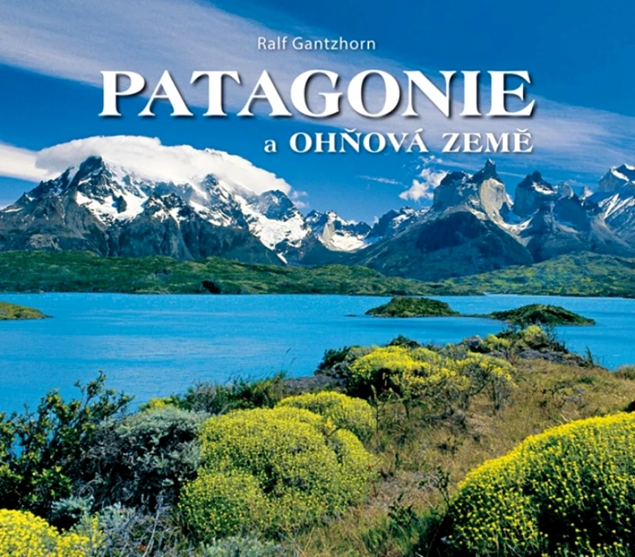 Patagonie a Ohňová země (Gantzhorn Ralf, 2025)