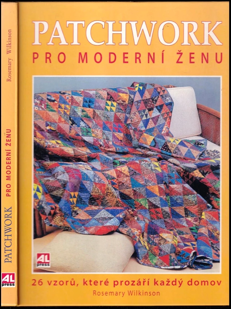 Levně Patchwork pro moderní ženu (Rosemary Wilkinson, 2007)