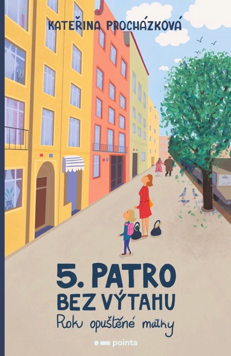 Páté patro bez výtahu (Procházková Kateřina, 2021)