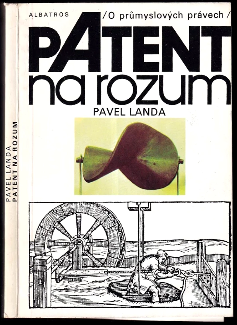 Levně Patent na rozum (Pavel Landa, 1989)