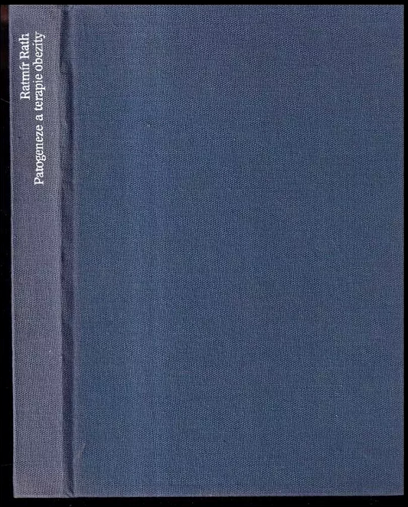 Patogeneze a terapie obezity (Ratmír Rath, 1988)