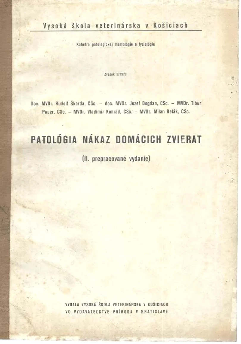 Levně Patológia nákaz domácich zvierat (Rudolf Škarda, 1970)