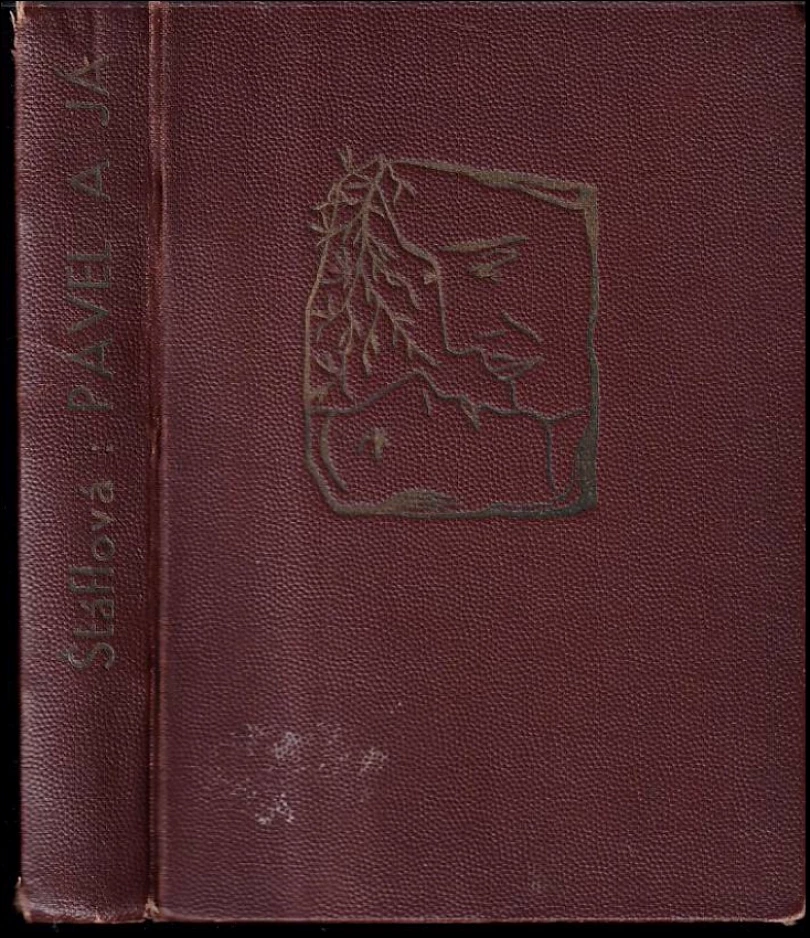 Levně Pavel a já (Vlasta Štáflová, 1938)