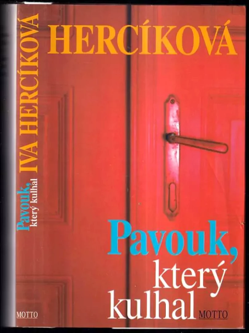 Levně Pavouk, který kulhal (Iva Hercíková, 1999)