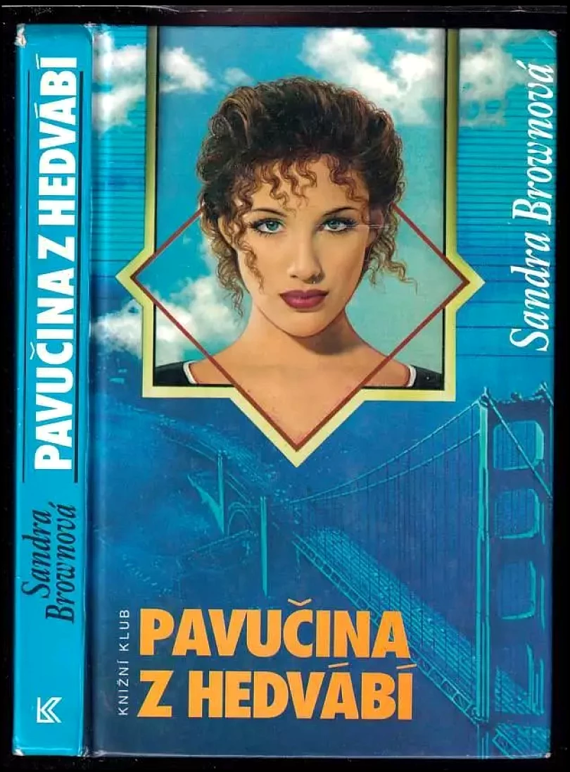Levně Pavučina z hedvábí (Sandra Brown, 1994)