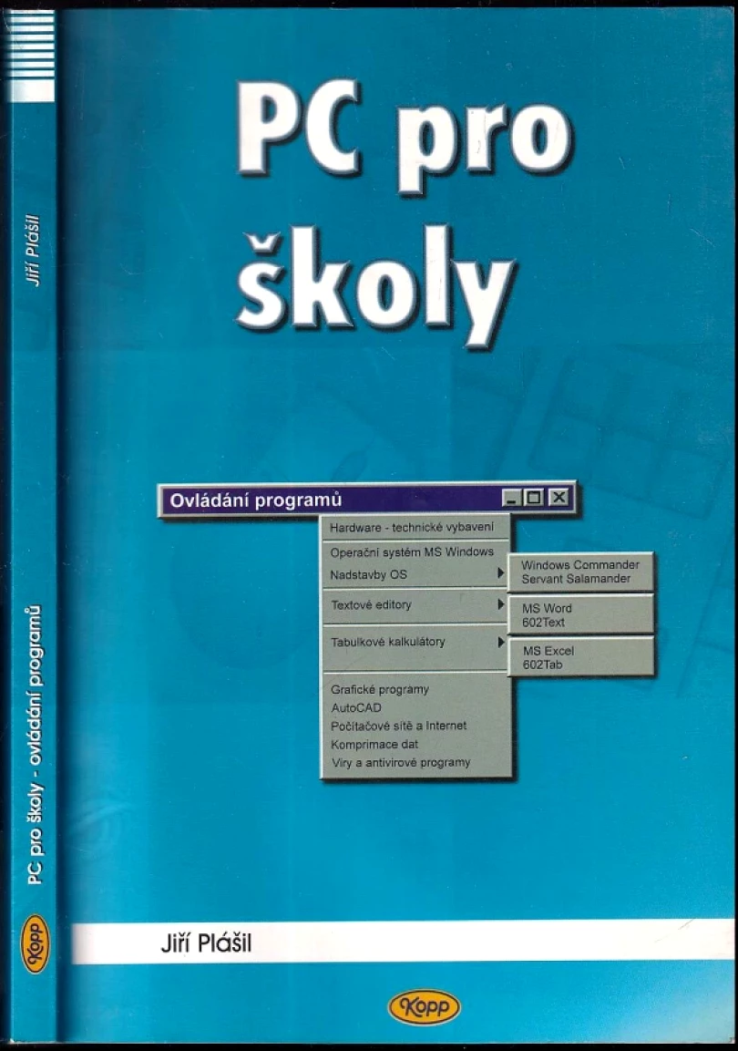 PC pro školy - ovládání programů (Jiří Plášil, 2000)
