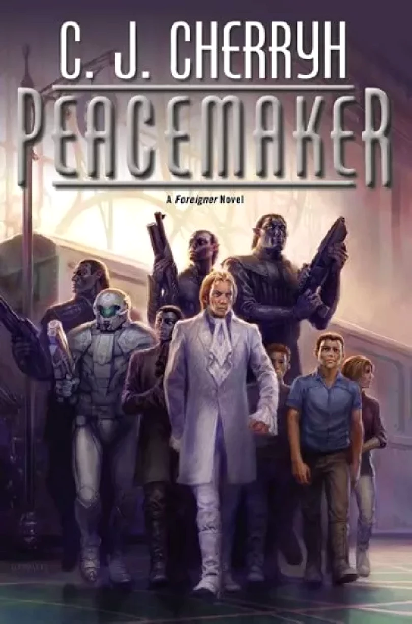 Peacemaker (Foreigner) (Carolyn Janice Cherryh, 2015)