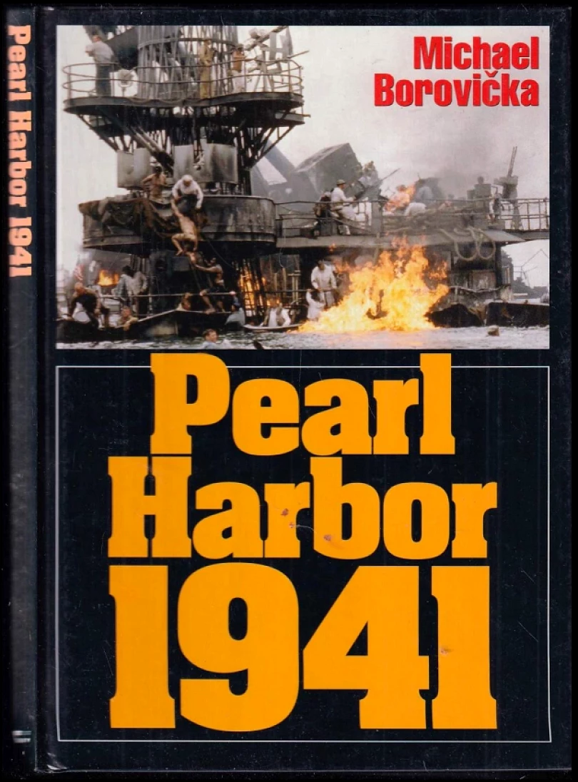 Pearl Harbor 1941 (Michael Borovička, 2001)