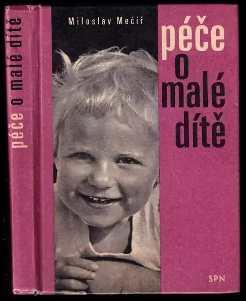 Levně Péče o malé dítě (Miloslav Mečíř, 1975)
