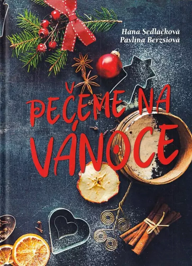 Levně Pečeme na Vánoce (Hana Sedláčková, 2019)