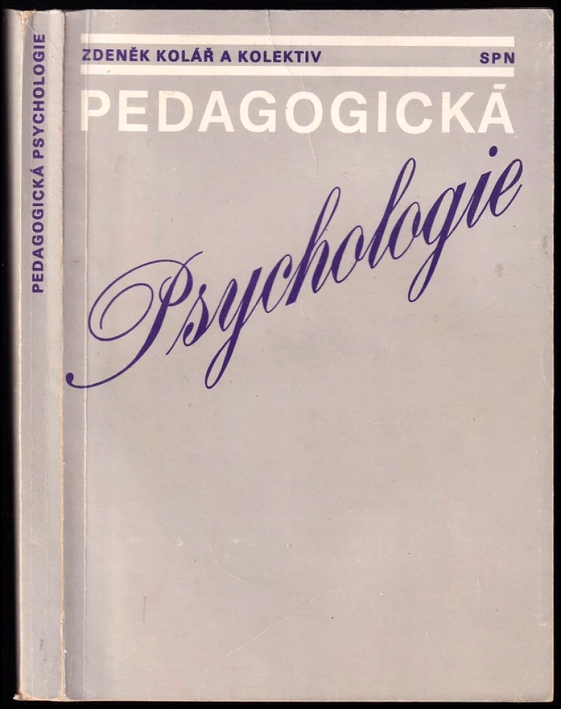 Pedagogická psychologie (Zdeněk Kolář, 1980)