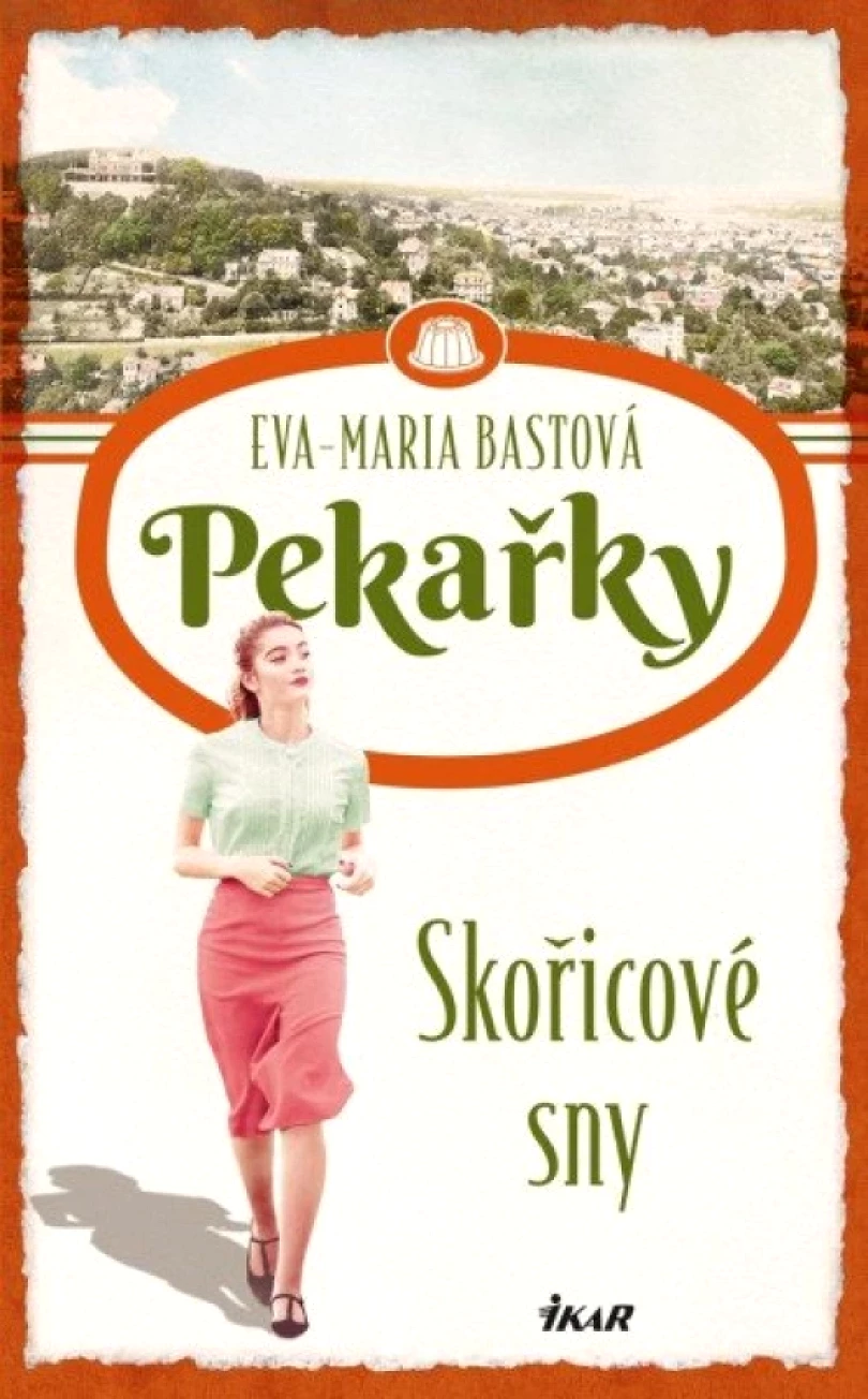 PEKAŘKY: Skořicové sny (Eva-Maria Bast, 2025)