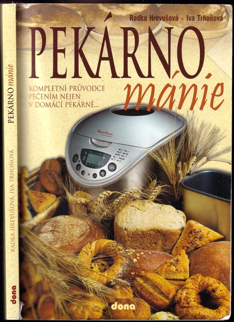 Levně Pekárnománie (Radka Hrevušová, 2011)