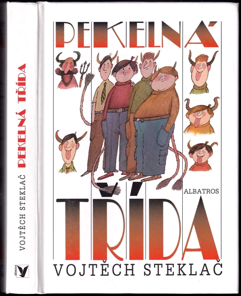 Levně Pekelná třída (Vojtěch Steklač, 2003)