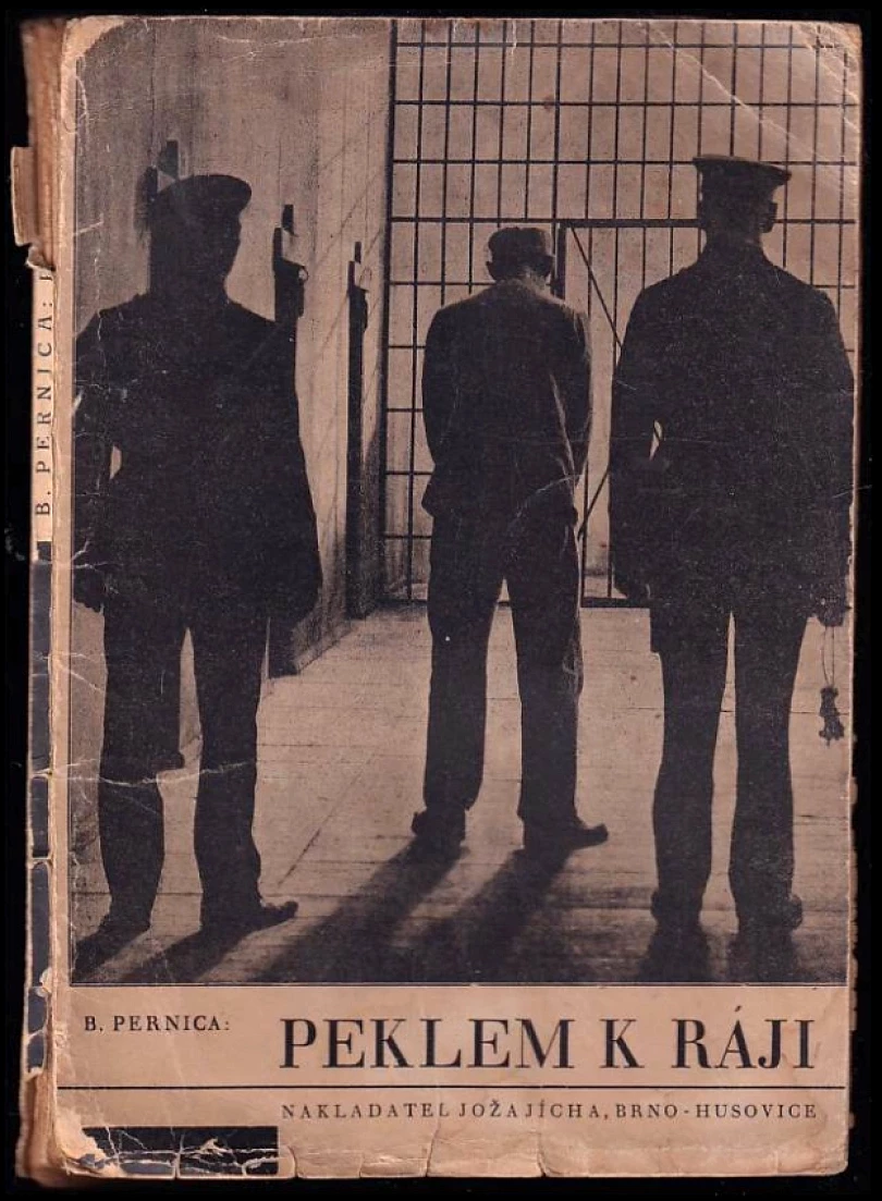 Levně Peklem k ráji PODPIS BOHUSLAV PERNICA (Bohuslav Pernica, 1931)
