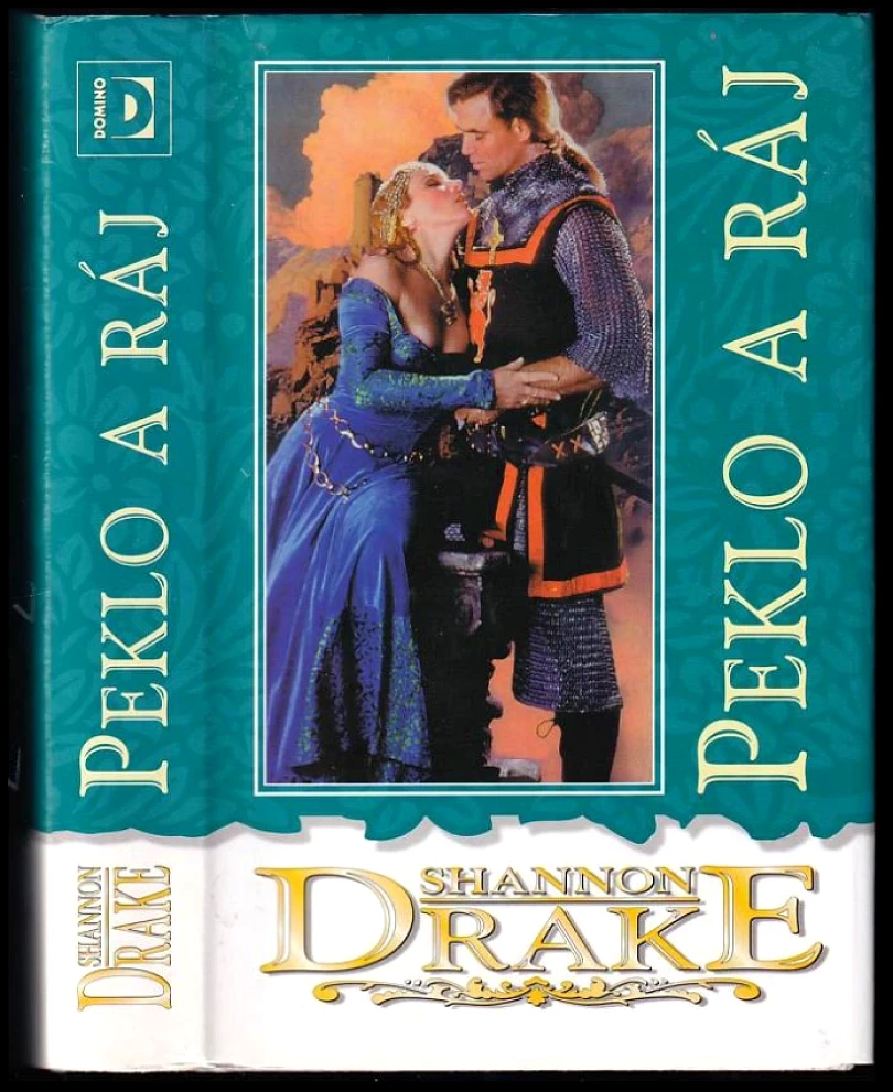 Levně Peklo a ráj (Shannon Drake, 2000)