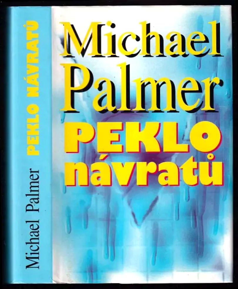 Peklo návratů (Michael Palmer, 1996)