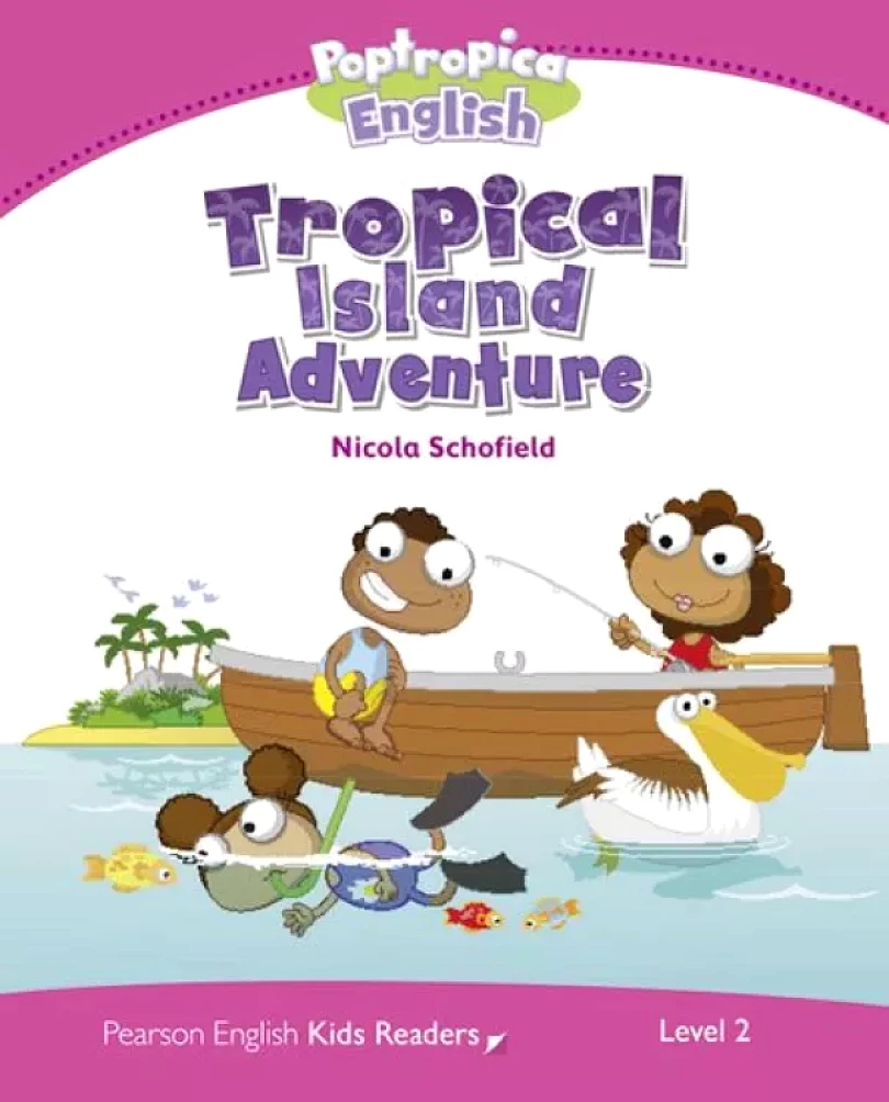 Levně PEKR | Level 2: Poptropica English Tropical Island Adventure (Nicola Schofield, 2014)