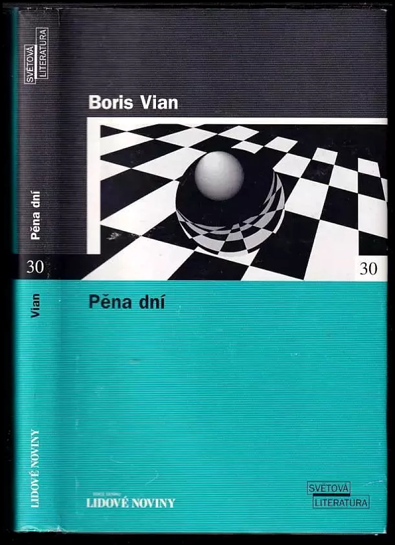 Levně Pěna dní (Boris Vian, 2005)