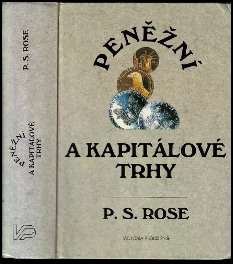 Levně Peněžní a kapitálové trhy (Peter S Rose, 1995)