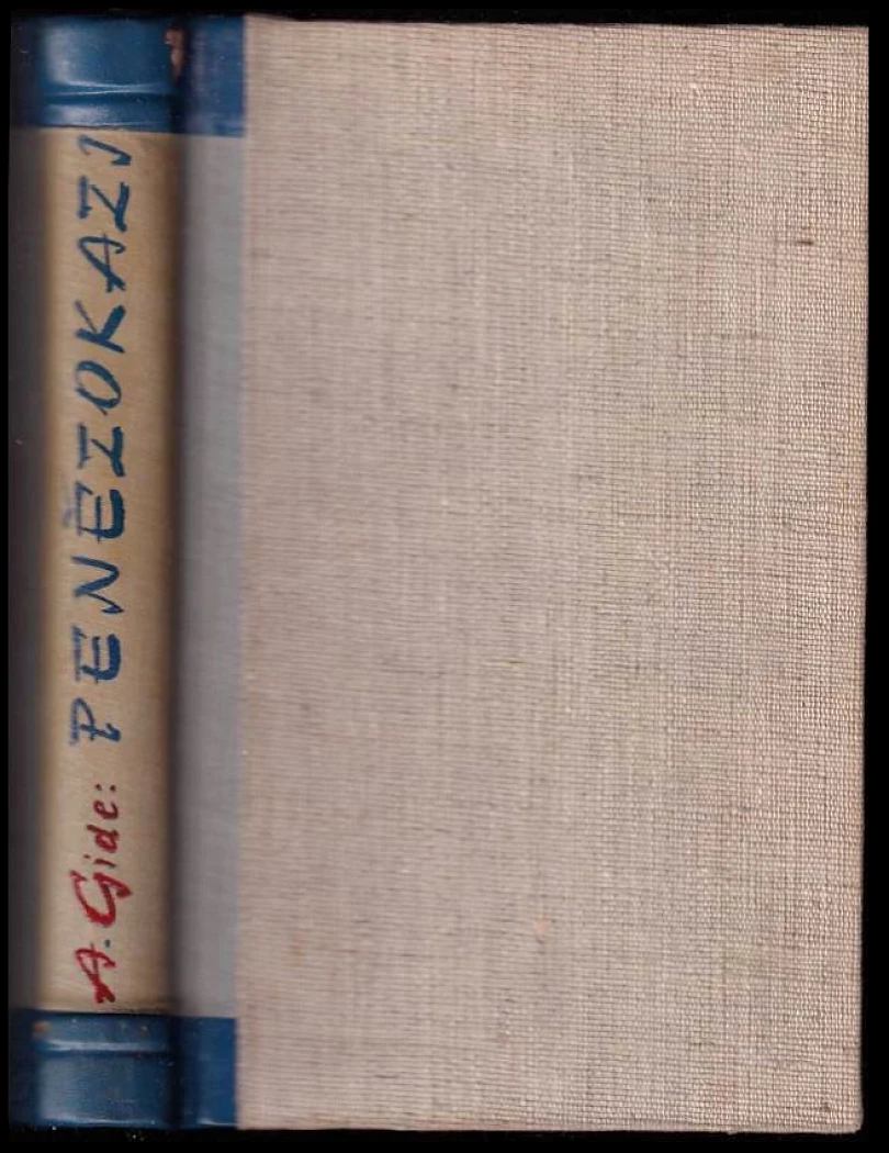 Penězokazi ; Deník penězokazů (Andre Gide, 1968)