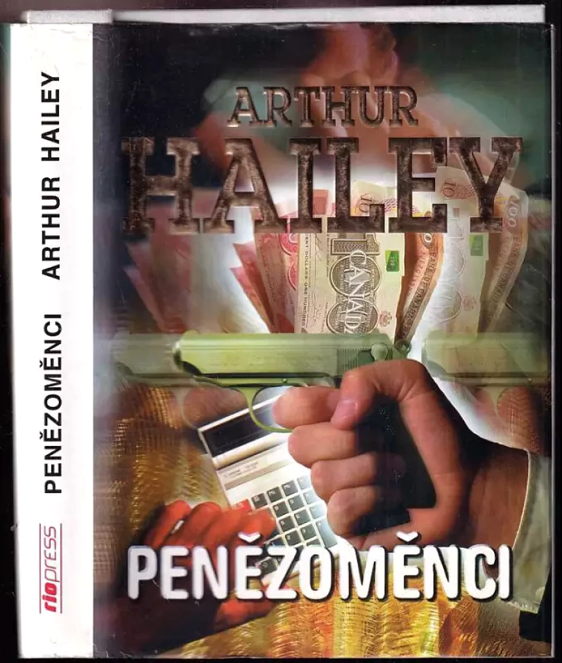 Levně Penězoměnci (Arthur Hailey, 1995)