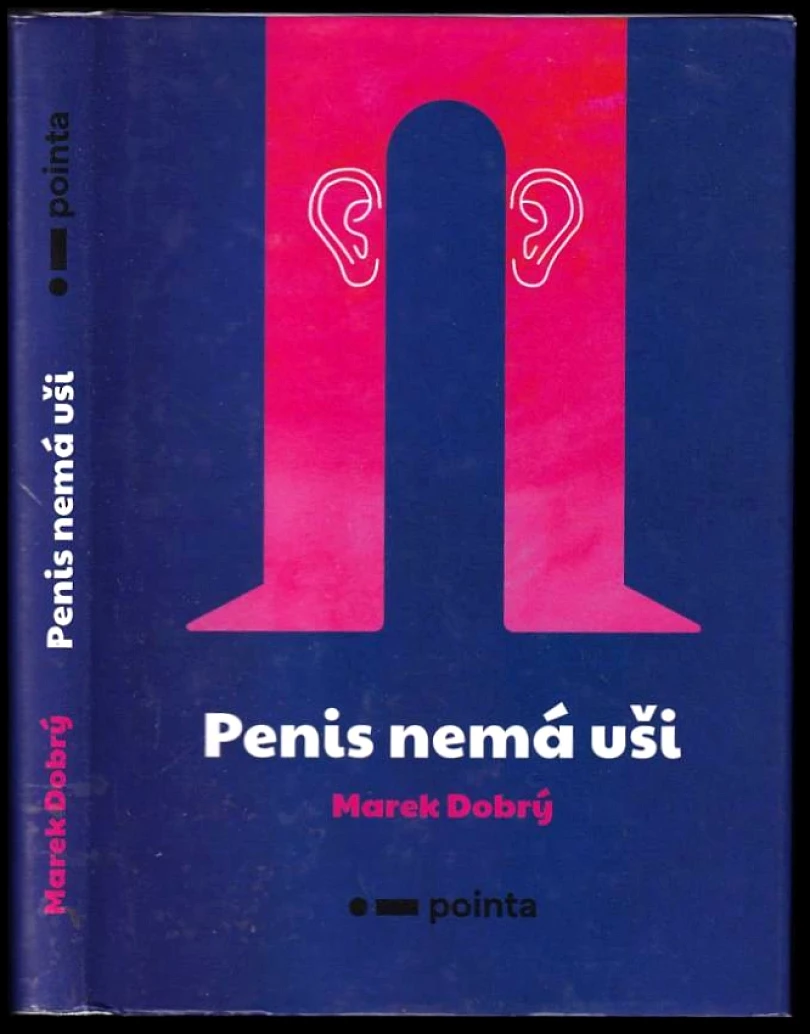 Penis nemá uši (Dobrý Marek, 2019)