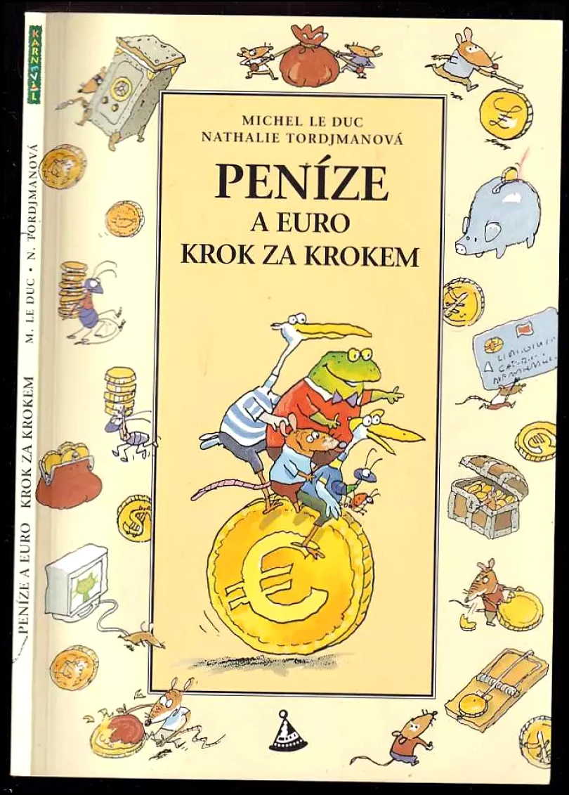 Peníze a euro krok za krokem (Michel Le Duc, 2004)