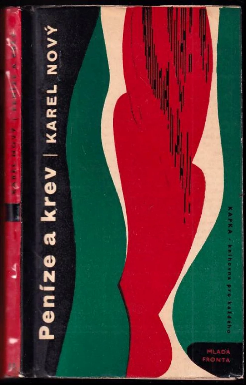 Levně Peníze a krev (Karel Nový, 1962)