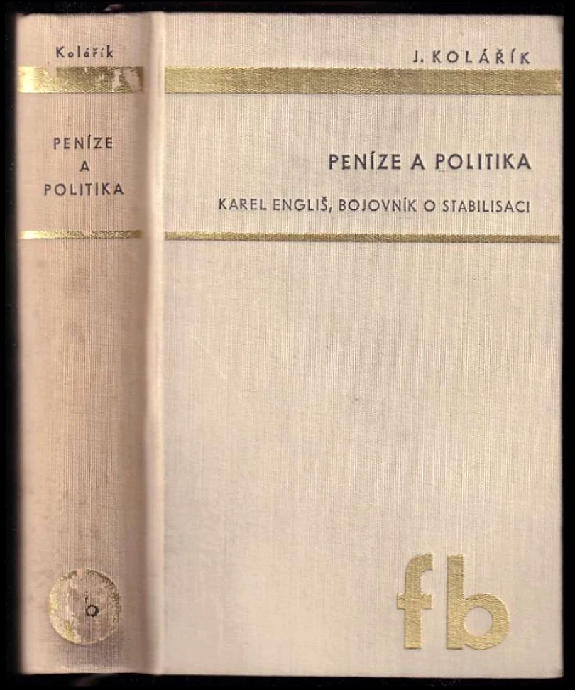 Peníze a politika (Jaroslav Kolařík, 1937)