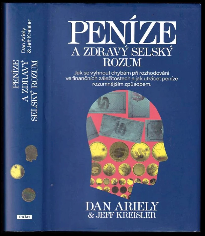 Peníze a zdravý selský rozum (Dan Ariely, 2019)